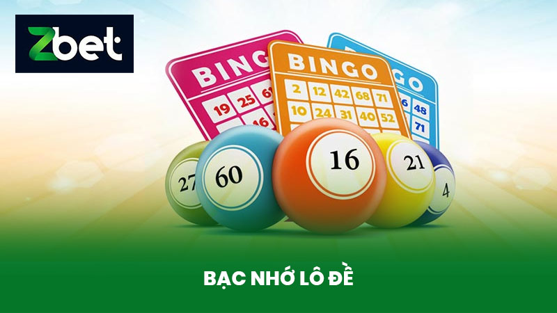 Bạc nhớ lô đề